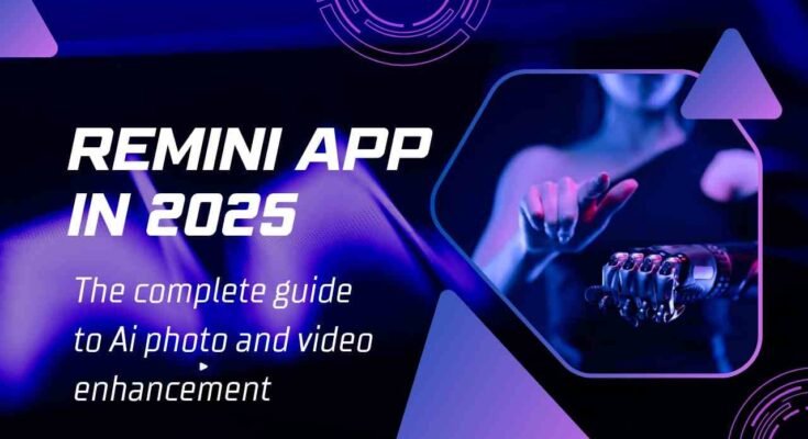 The Complete Guide to AI Photo and Video Enhancement.